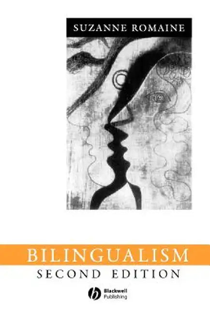 Bilingualism by Suzanne Romaine