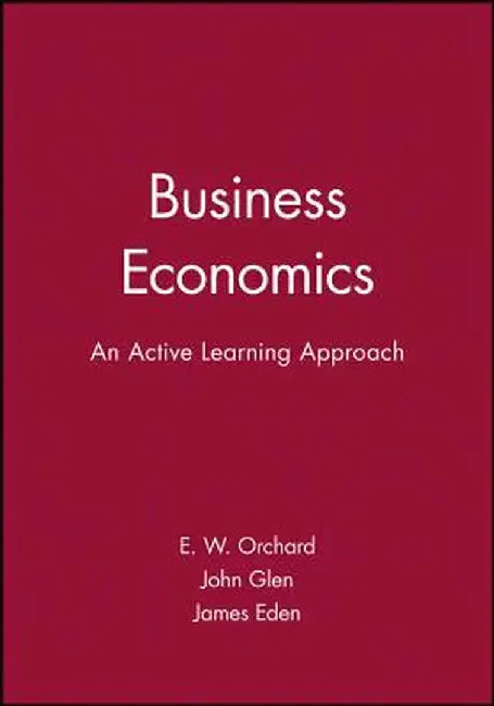Business Economics by E. W. Orchard