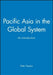 Pacific Asia in the Global System: An Introduction by Peter Preston