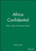 Africa Confidential: Who's Who of Southern Africa by Editor: Patrick Smith