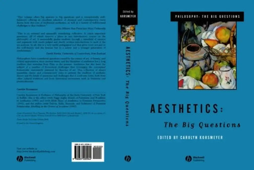 Aesthetics: The Big Questions by Editor: Carolyn Korsmeyer