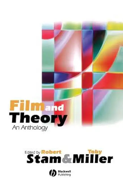 Film and Theory: An Anthology by Stam