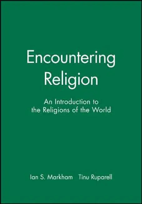 Encountering Religion by Markham