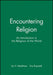 Encountering Religion by Markham