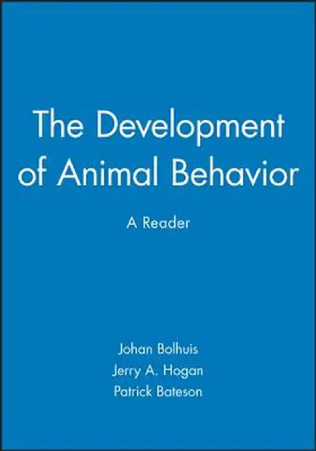 Development of Animal Behaviour by Johan Bolhuis