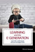Learning And The E-Generation by Jean D. M. Underwood, Lee Farrington-Flint