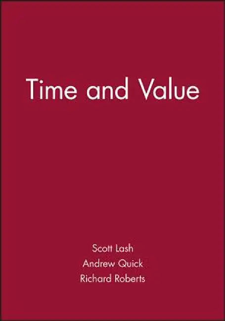 Time And Value by Scott Lash, Andrew Quick