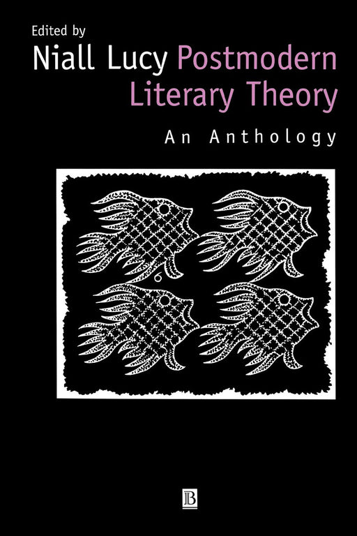 Postmodern Literary Theory: An Introduction by Niall Lucy