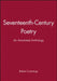 Seventeenth-Century Poetry: An Annotated Anthology by Editor: Robert Cummings