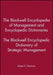 The Blackwell Encyclopedia of Management and Encyclopedic Dictionaries, the Blackwell Encyclopedic Dictionary of Strategic Management by Derek F. Channon