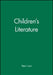 Children's Literature by Peter Hunt