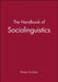 The Handbook of Sociolinguistics by Florian Coulmas