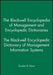 The Blackwell Encyclopedic Dictionary of Management Information Systems by Gordon B. Davis