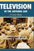 Television in the Antenna Age: A Concise History by David Marc
