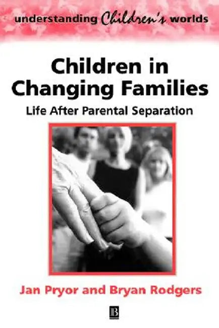 Children Changing Families by Jan Pryor