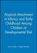Typical Attachment in Infancy by Joan Vondra