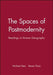 Spaces of Postmodernity by Michael Dear