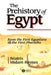 The Prehistory of Egypt: From the First Egyptians to the First Pharaohs by Beatrix Midant-Reynes