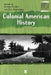 Colonial American History: Readings in Human Geography by Kirsten Fischer