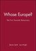 Whose Europe?: The Turn to wards Democracy by Dennis Smith, Sue Wright