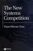 The New Systems Competition by Hans-Werner Sinn