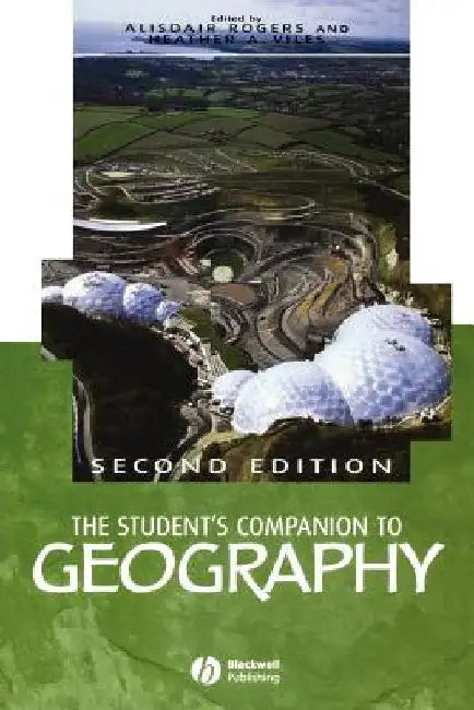The Student's Companion to Geography by Alisdair Rogers