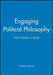Engaging Political Philosophy by Andrew Levine