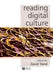 Reading Digital Culture by David Trend