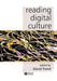 Reading Digital Culture by David Trend