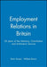 Employment Relations in Britain: 25 Years of the Advisory, Conciliation and Arbitration Service by Brian Towers