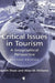 Critical Issues in Tourism 2e by Gareth Shaw