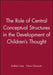 Role of Central Conceptual Structures by Robbie Case