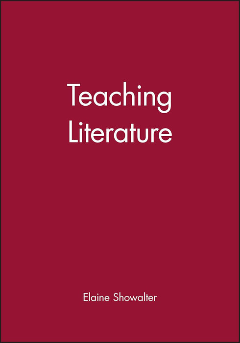 Teaching Literature  by Elaine Showalter