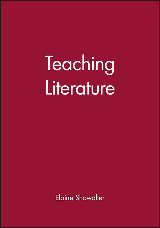 Teaching Literature  by Elaine Showalter