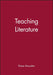 Teaching Literature by Elaine Showalter