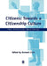 Citizens: Towards a Citizenship Culture by Bernard Crick