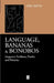 Language Bananas and Bonobos by Neil Smith