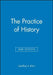 The Practice of History: Monographs of the Society for Research in Child Development by Geoffrey R. Elton