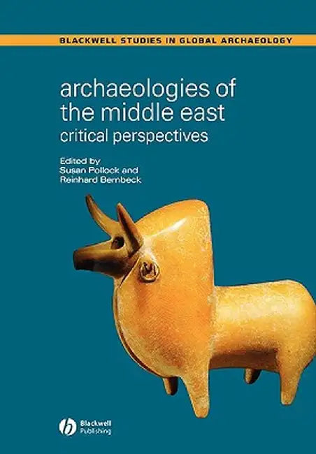 Archaeologies of the Middle East by Susan Pollock