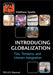 Introducing Globalization: Ties, Tensions, and Uneven Integration by Matthew Sparke