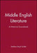 Middle English Literature: A Historical Sourcebook by Matthew Boyd Goldie