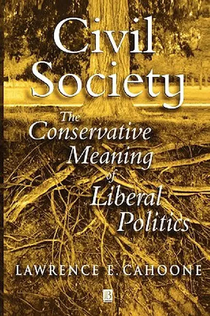 Civil Society by Lawrence E. Cahoone