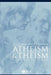 Atheism and Theism by J. J. C. Smart
