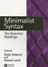 Minimalist Syntax: The Essential Readings by Zeljko Boskovic