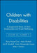 Children with Disabilities: A Longitudinal Study of Child Development and Parent Well-Being, Volume 66, Number 3 by Penny Hauser-Cram