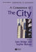 A Companion to the City: A Reference Guide by Gary Bridge