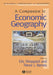 A Companion To Economic Geography by Eric Sheppard
