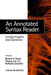 An Annotated Syntax Reader: Lasting Insights and Questions by Richard S. Kayne