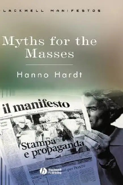 Myths for Masses by Hanno Hardt