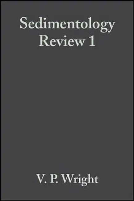 Sedimentology Review 1 by V. Paul Wright